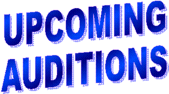 UPCOMING
AUDITIONS