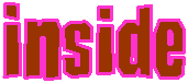 inside
