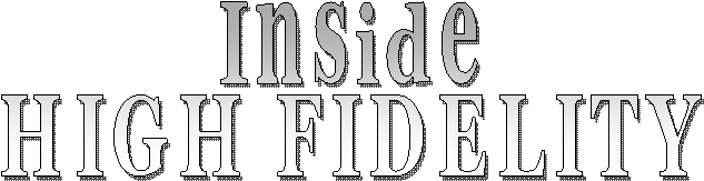 Inside
HIGH FIDELITY